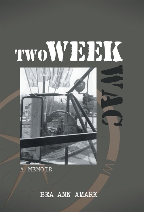 Two Week WAC: A Memoir (Hardcover)