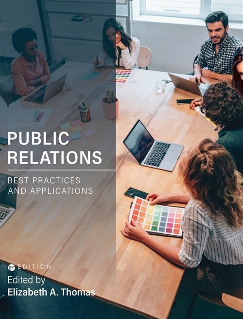 Public Relations: Best Practices and Applications (Hardcover)