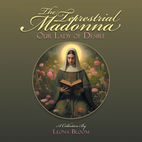 The Terrestrial Madonna: Our Lady of Desire (Paperback)