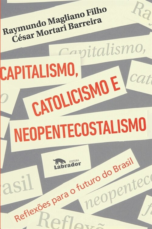 Capitalismo, catolicismo e neopentecostalismo (Paperback)