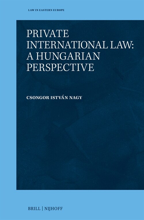 Private International Law: A Hungarian Perspective (Hardcover)