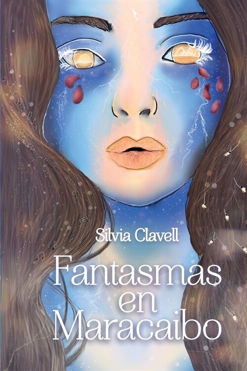 Fantasmas en Maracaibo (La fant?tica muerte de Elena Navea) (Paperback)