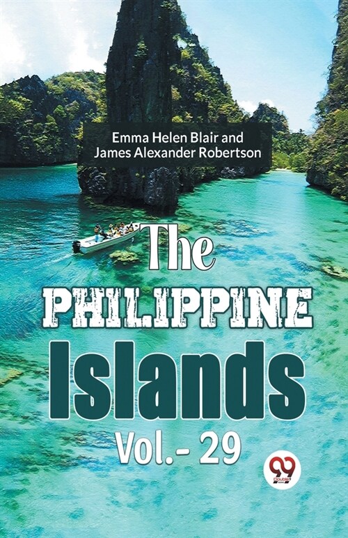 The Philippine Islands Vol.-29 (Paperback)