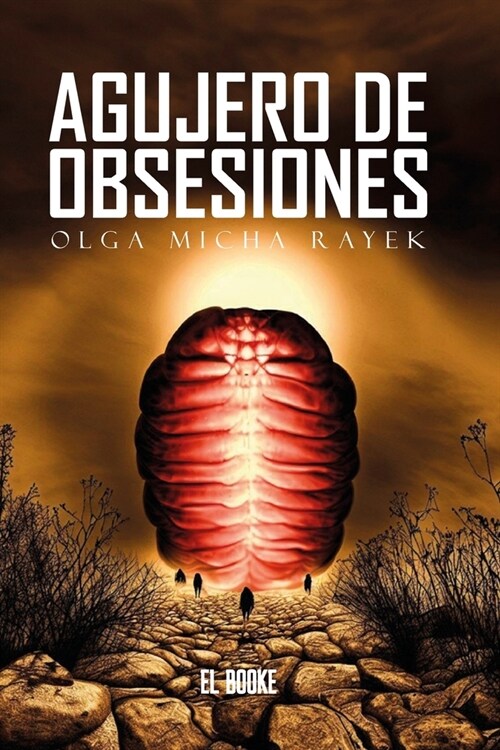 Agujero de Obsesiones (Paperback)