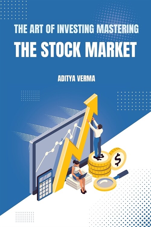 알라딘 The Art of Investing Mastering the Stock Market (Paperback)(01)