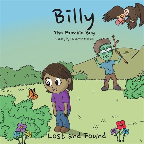 Billy the Zombie Boy: Lost and Found (Paperback)