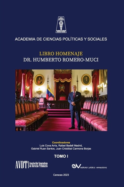 LIBRO HOMENAJE AL DR. HUMBERTO ROMERO MUCI, TOMO I (de IV) (Paperback)