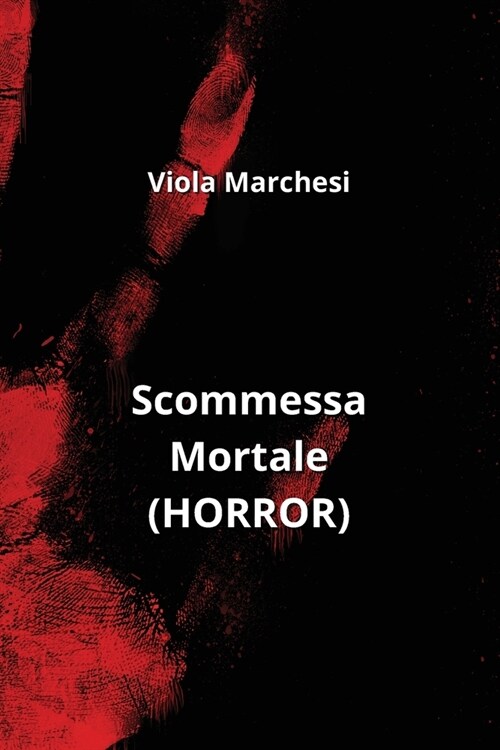 Scommessa Mortale (HORROR) (Paperback)