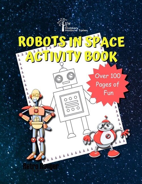 Hidden Hollow Tales Robots In Space Acivitiy Book (Paperback)