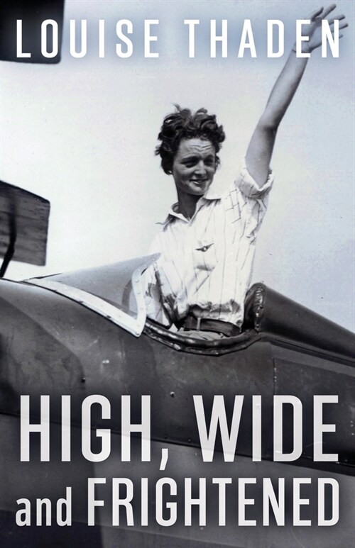 High, Wide and Frightened (Paperback)