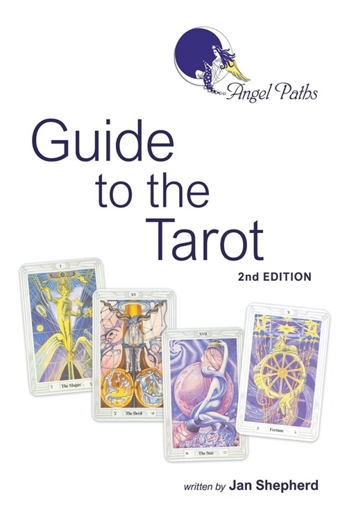 Angel Paths Guide to the Tarot (Paperback)