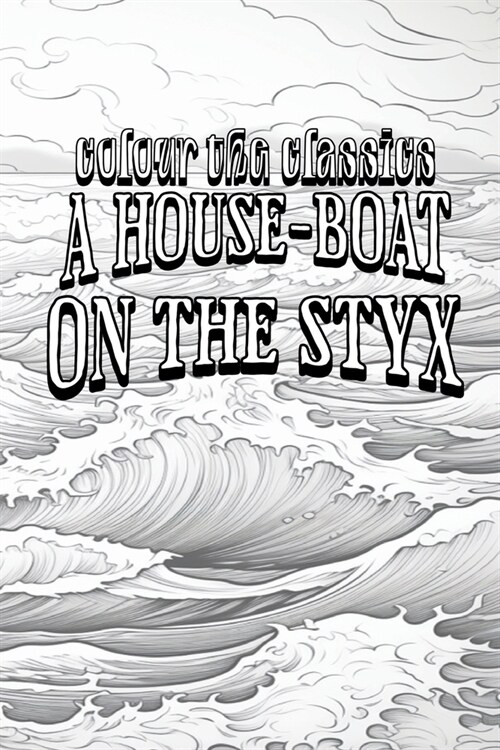 A House-Boat on the Styx (Paperback)