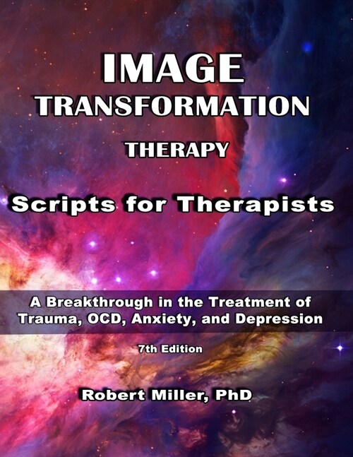 Image Transformation Therapy Scripts for Therapists: MR (Paperback)