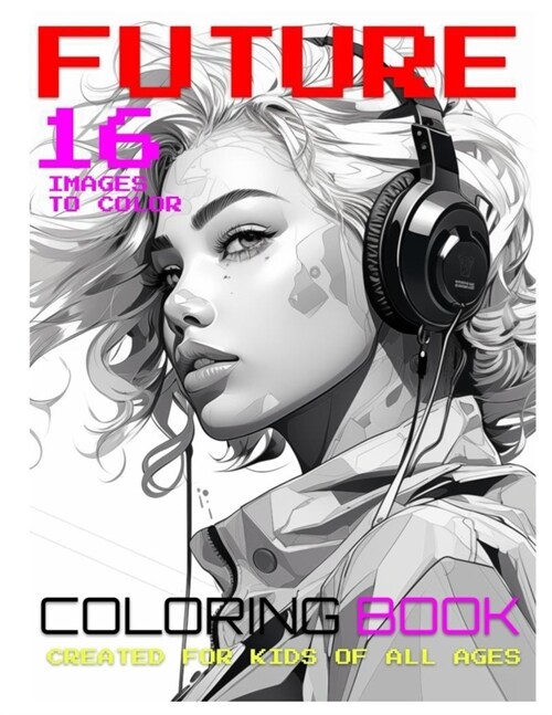 Future: Coloring Book (Paperback)