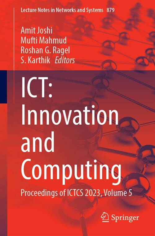 Ict: Innovation and Computing: Proceedings of Ictcs 2023, Volume 5 (Paperback, 2024)