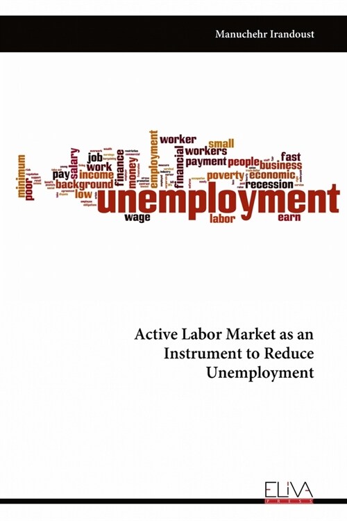 Active Labor Market as an Instrument to Reduce Unemployment (Paperback)