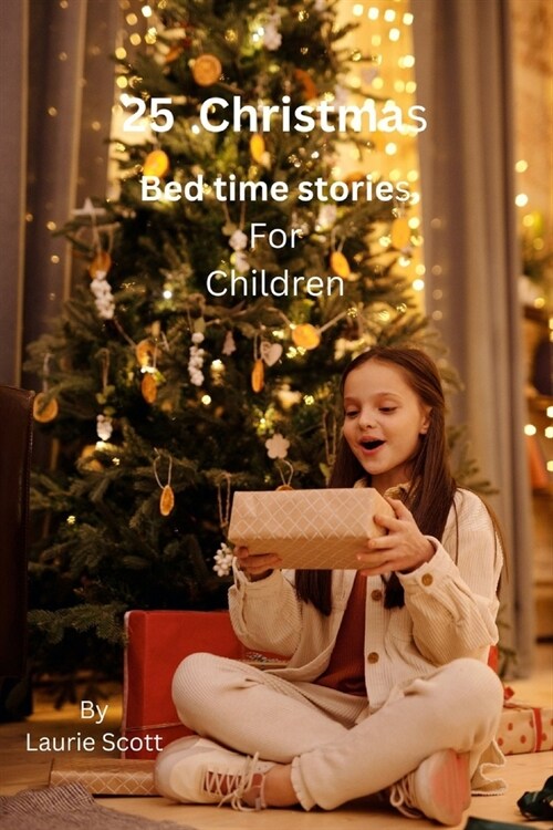 25 Christmas Bed time stories for children (Paperback)