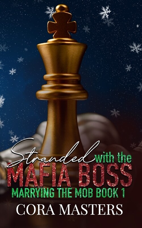 Stranded with My Mafia Boss: A Kinky Billionaire Age Gap (Paperback)