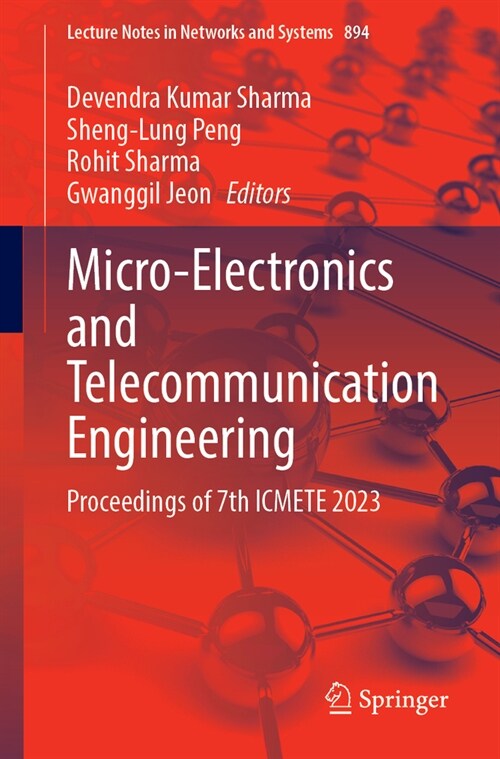 Micro-Electronics and Telecommunication Engineering: Proceedings of 7th Icmete 2023 (Paperback, 2024)