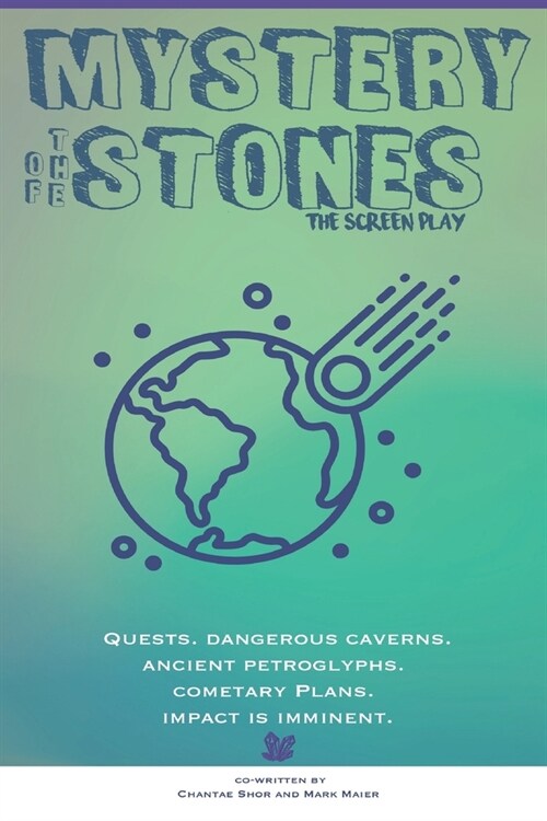 Mystery of the Stones: Screenplay (Paperback)
