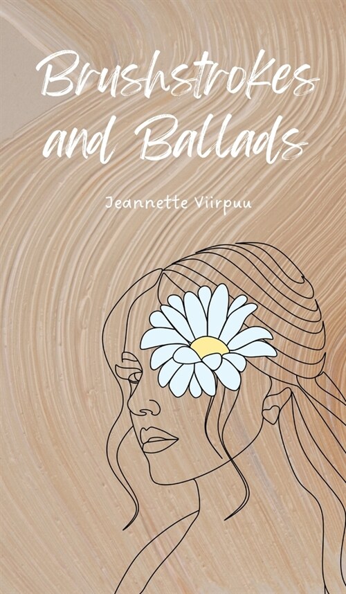 Brushstrokes and Ballads (Hardcover)