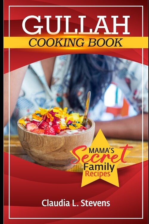 Gullah Geechee Home Cooking: Mamas Secret Family Recipes (Paperback)