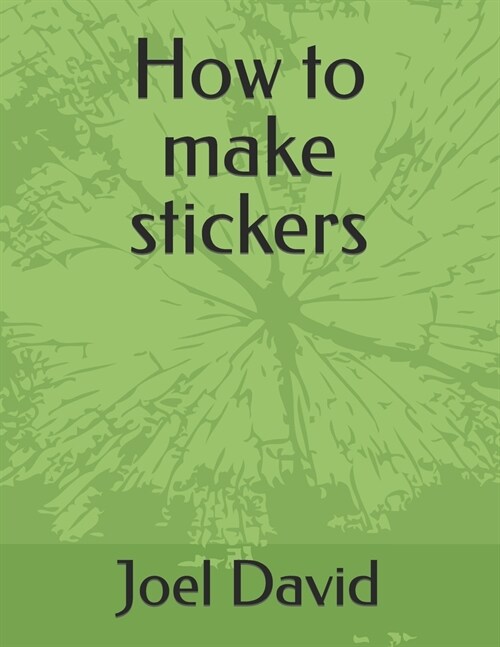 How to make stickers (Paperback)