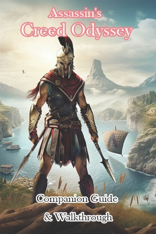 Assassins Creed Odyssey Companion Guide & Walkthrough (Paperback)