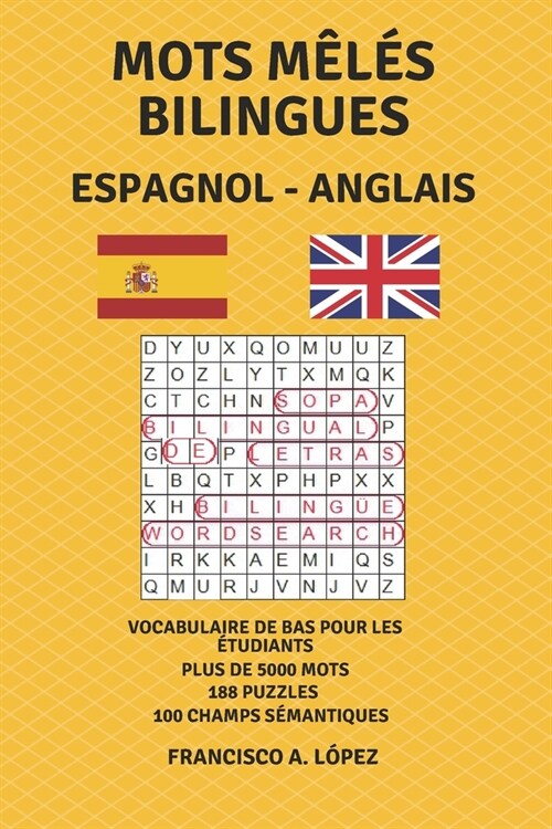 Mots M?? Bilingues Espagnol - Anglais: Vocabulaire pour les ?udiants (Paperback)