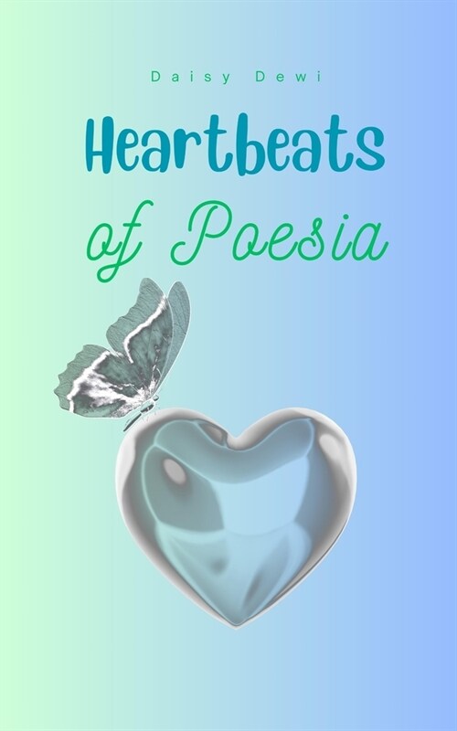 Heartbeats of Poesia (Paperback)