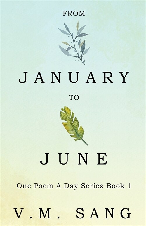 From January to June (Paperback)