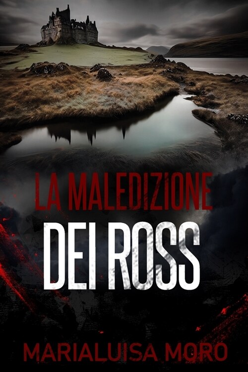 La Maledizione Dei Ross: thriller (Paperback)