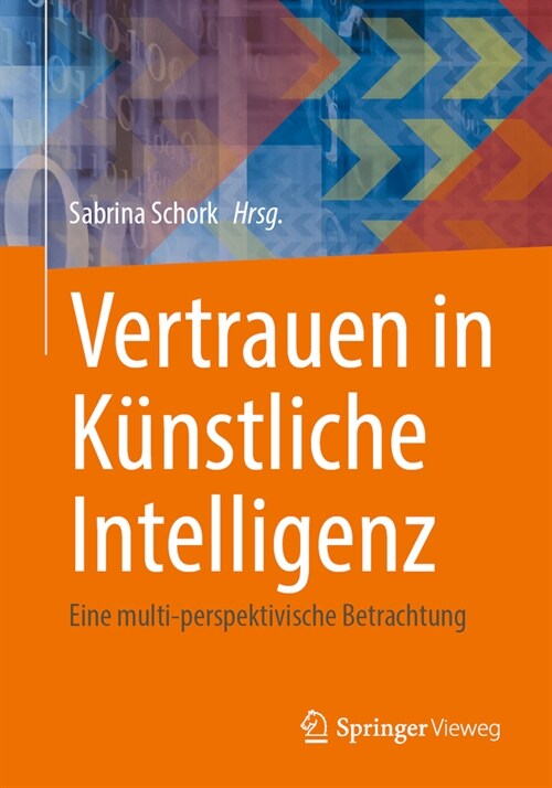 Vertrauen in K?stliche Intelligenz: Eine Multi-Perspektivische Betrachtung (Paperback, 2024)