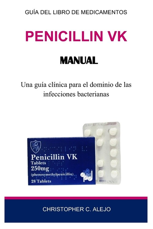 Penicillin VK Manual (Paperback)