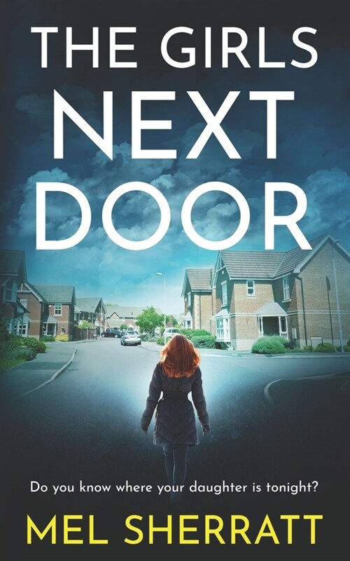 The Girls Next Door: A gripping and emotional crime drama (Paperback)