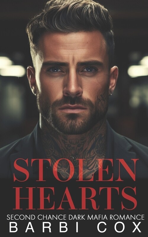 Stolen Hearts: Second Chance Dark Mafia Romance (Paperback)