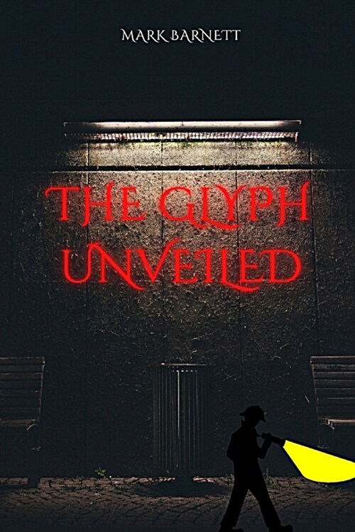 The Glyph Unveiled (Paperback)