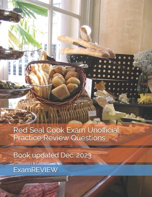 Red Seal Cook Exam Unofficial Practice Review Questions (Paperback)
