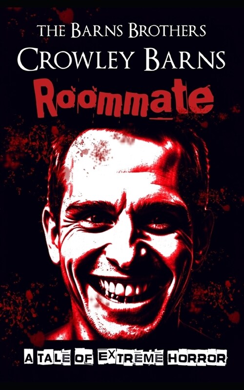 Roommate: A Tale of Extreme Horror (Paperback)