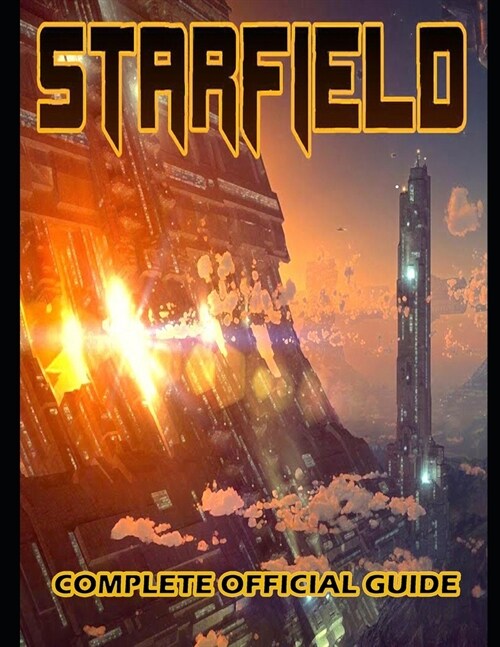 Starfield: The Complete Official Guide-Collectors Edition (Paperback)