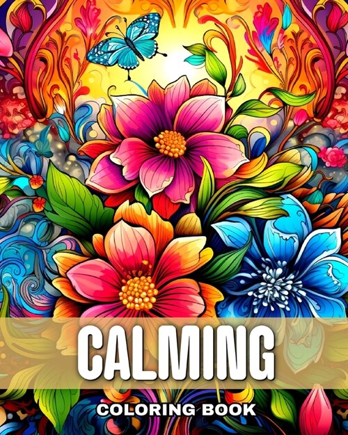 Calming Coloring Book: Stress Relief Coloring Pages for Adults & Teens with Landscapes, Animals & More (Paperback)