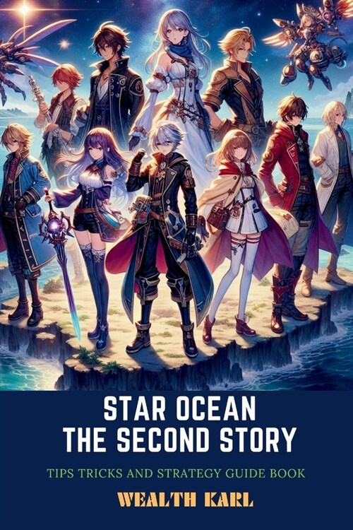 Star Ocean: The Second Story: Tips Tricks and Strategy Guide Book (Paperback)