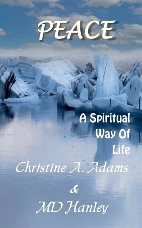Peace: A Spiritual Way of Life (Paperback)
