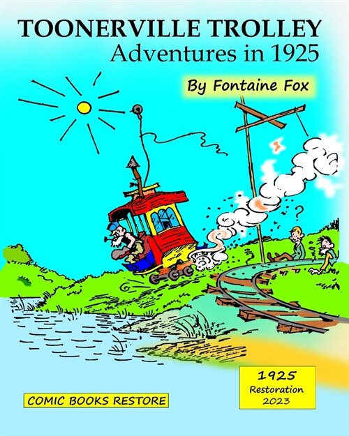 Toonerville Trolley: Adventures in 1925 (Paperback)