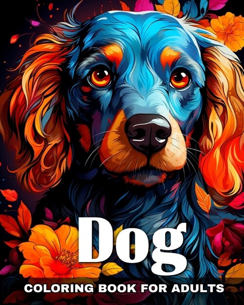 Dog Coloring Book for Adults: Dog Coloring Pages with Realistic Canine Designs to Color (Paperback)