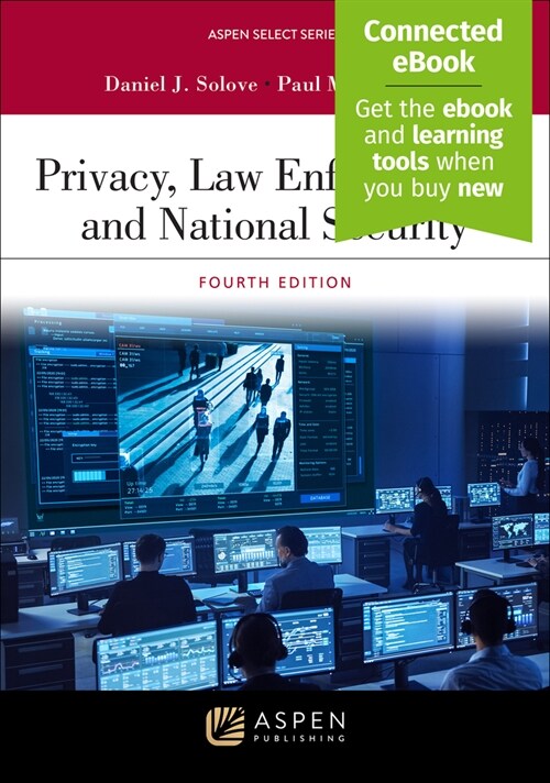 Privacy, Law Enforcement, and National Security: [Connected Ebook] (Paperback, 4)