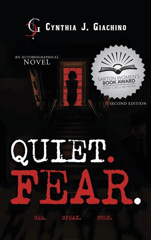 Quiet. Fear.: An Autobiographical Novel Second Edition (Hardcover)