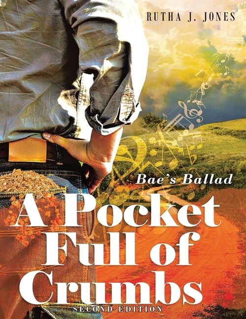 A Pocket Full of Crumbs (Paperback)