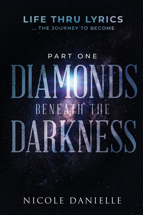 Diamonds Beneath the Darkness (Paperback, Debut)