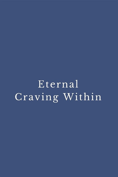Eternal Craving Within (Paperback)